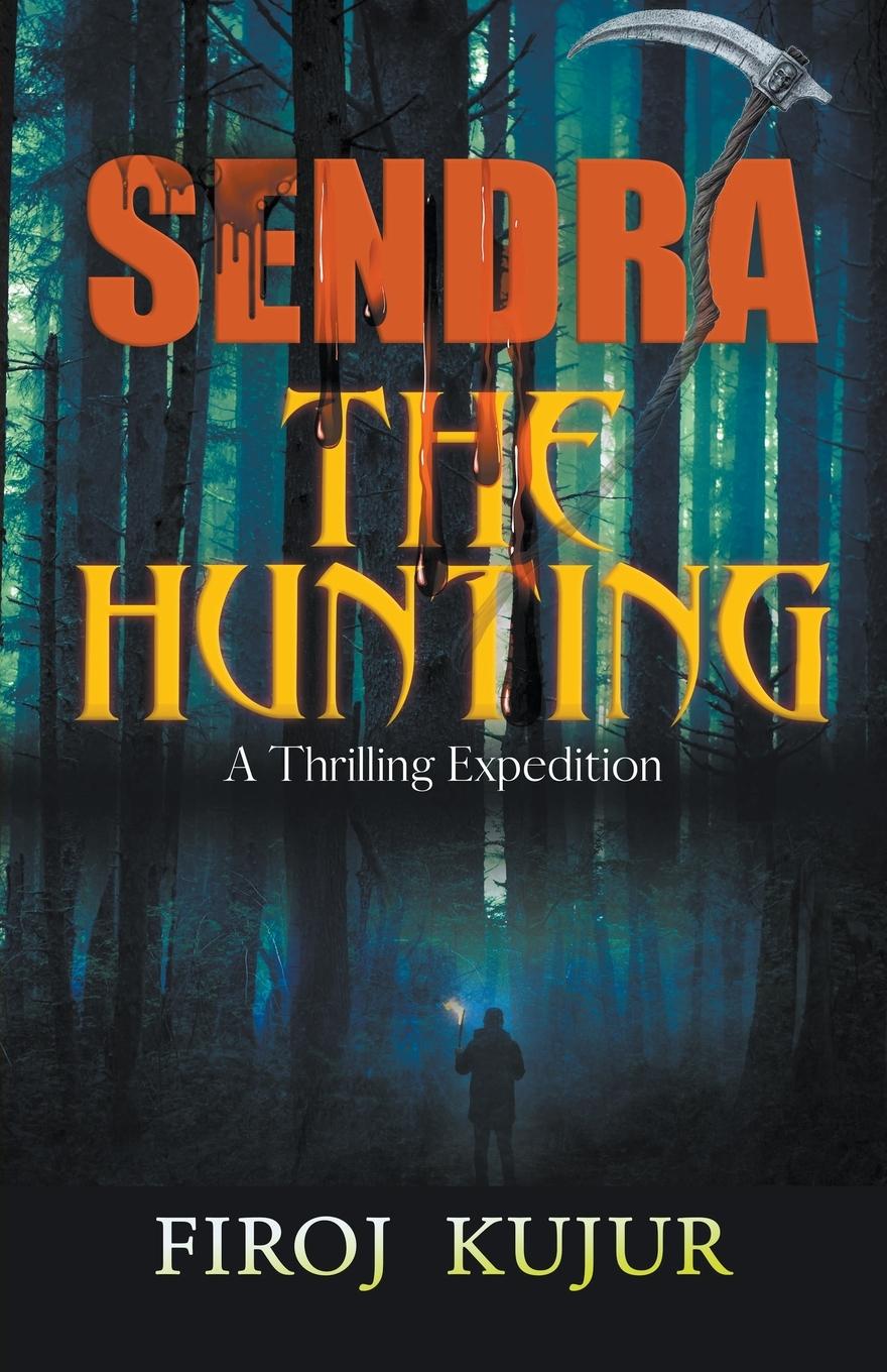 Knjiga Sendra The Hunting FIROJ KUJUR