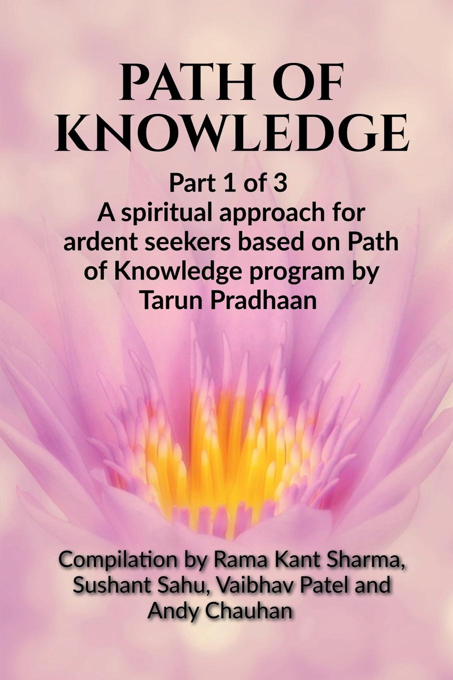 Knjiga PATH OF KNOWLEDGE Tarun Pradhan
