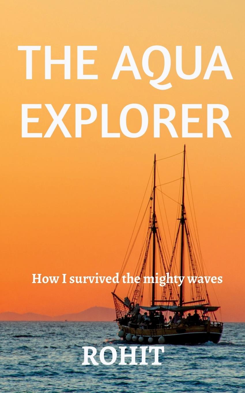 Book The Aqua Explorer Rohit