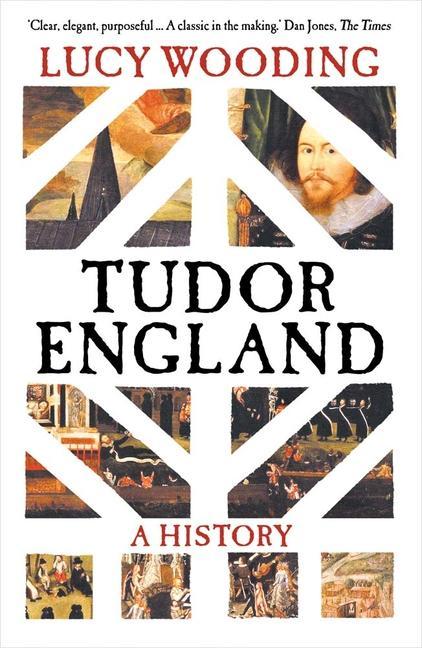 Kniha Tudor England – A History Lucy Wooding