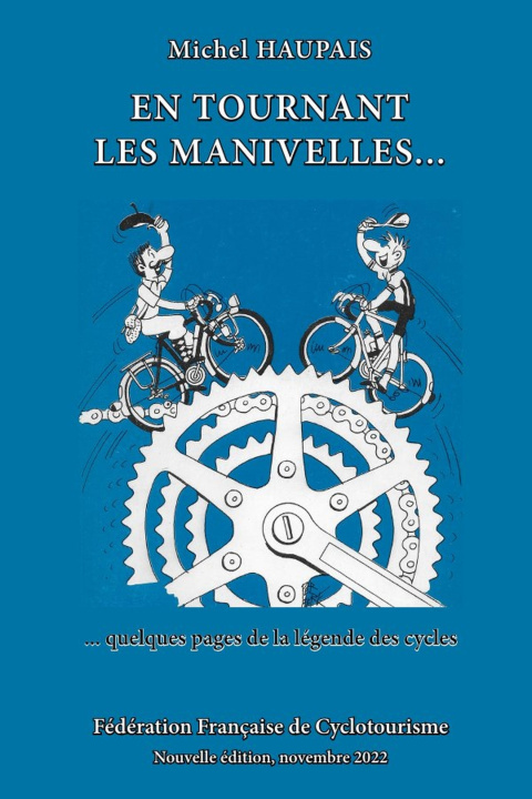 Knjiga EN TOURNANT LES MANIVELLES... Michel Haupais