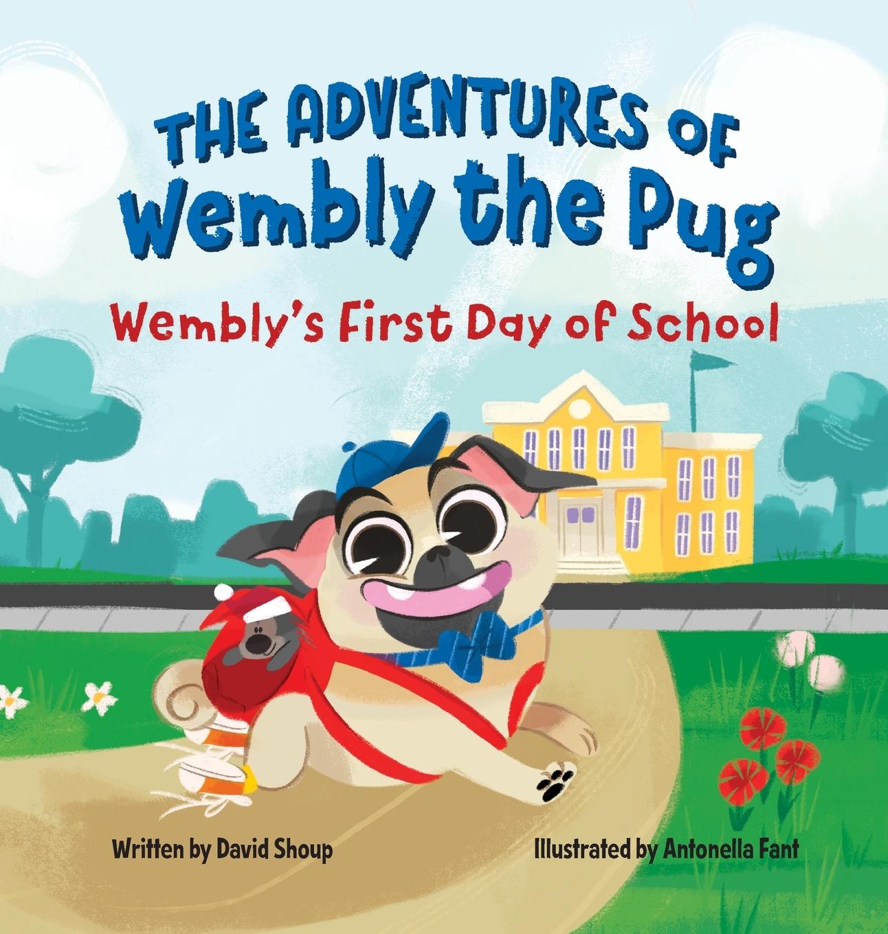 Knjiga The Adventures of Wembly the Pug David E Shoup
