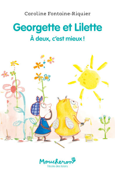 Kniha Georgette et Lilette - Tome 1 Fontaine-Riquier Caroline