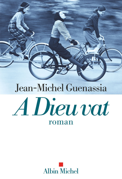 Kniha A Dieu vat Jean-Michel Guenassia