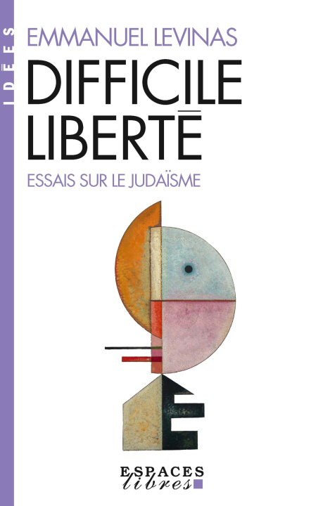 Kniha Difficile Liberté (Espaces Libres - Idées) Emmanuel Levinas