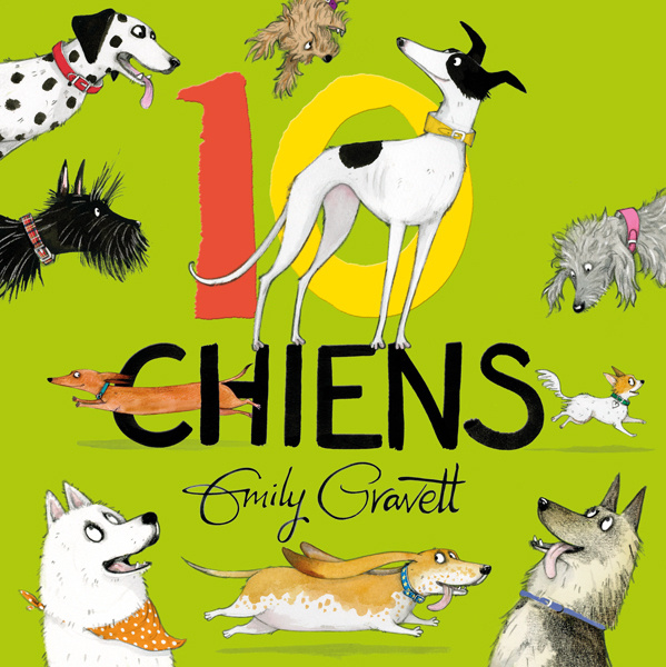 Book 10 chiens Gravett Emily