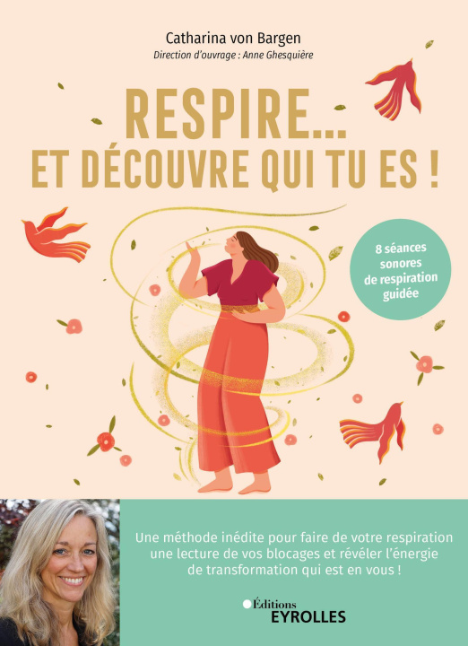 Kniha Respire... Et découvre qui tu es ! Von Bargen