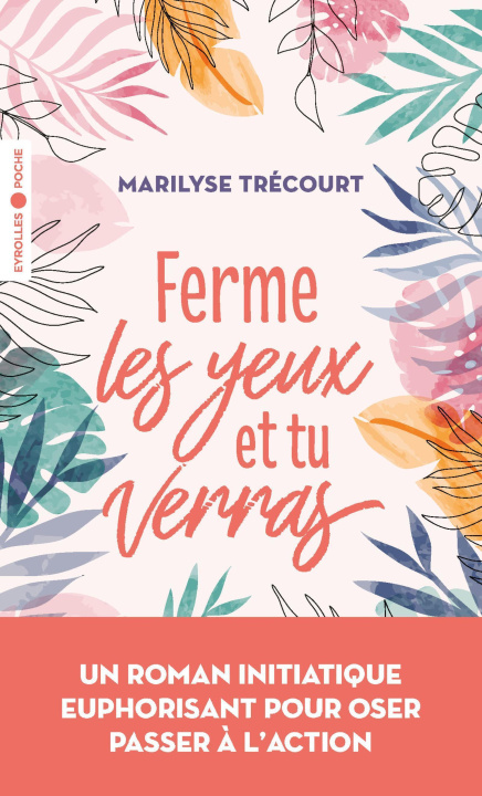 Книга ferme les yeux et tu verras Trécourt