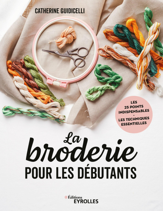 Livre La broderie pour les débutants Guidicelli