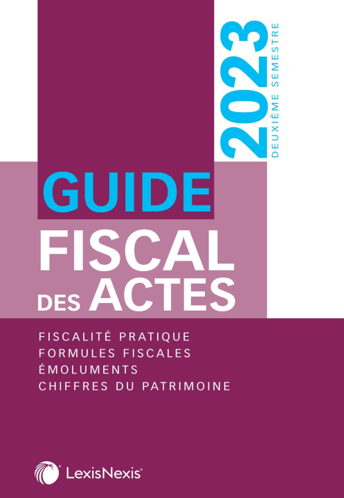 Kniha Guide fiscal des actes 2ème semestre 2023 Stéphanie Durteste