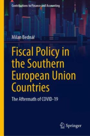 Kniha Fiscal Policy in the Southern European Union Countries Milan Bednár