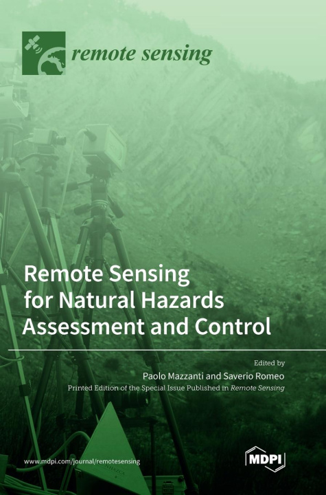 Kniha Remote Sensing for Natural Hazards Assessment and Control 