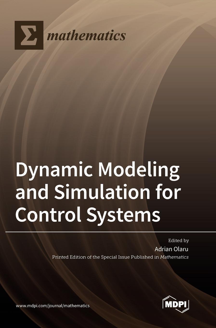 Knjiga Dynamic Modeling and Simulation for Control Systems Adrian Olaru