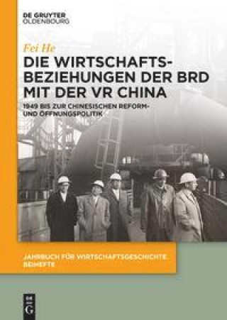Knjiga Die Wirtschaftsbeziehungen der BRD mit der VR China Fei He