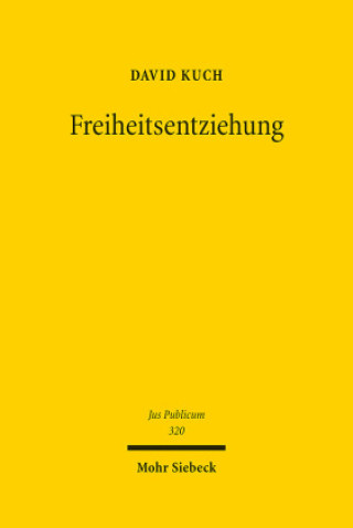 Boek Freiheitsentziehung David Kuch