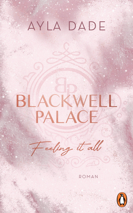 Kniha Blackwell Palace. Feeling it all 