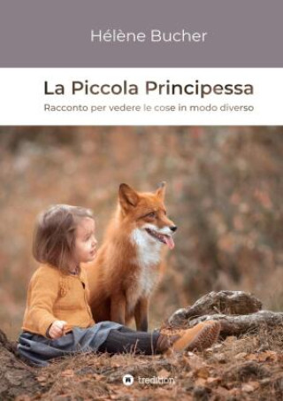 Knjiga La Piccola Principessa Hélène Bucher
