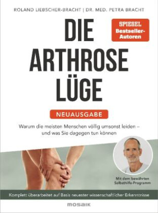 Kniha Die Arthrose-Lüge - Neuausgabe Roland Liebscher-Bracht