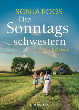 Knjiga Die Sonntagsschwestern Sonja Roos
