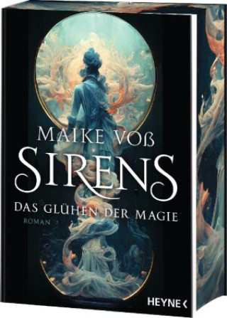 Könyv Sirens - Das Glühen der Magie 