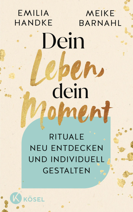 Knjiga Dein Leben, dein Moment Meike Barnahl