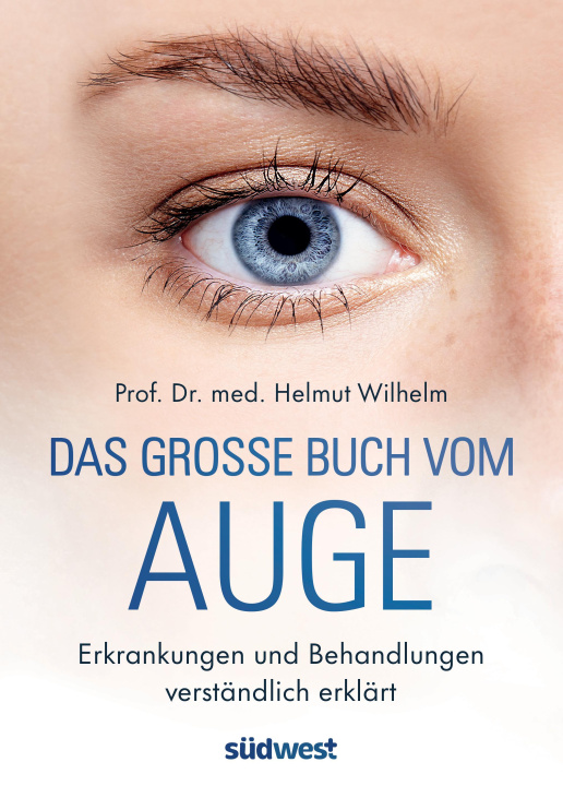 Libro Das große Buch vom Auge Helmut Wilhelm