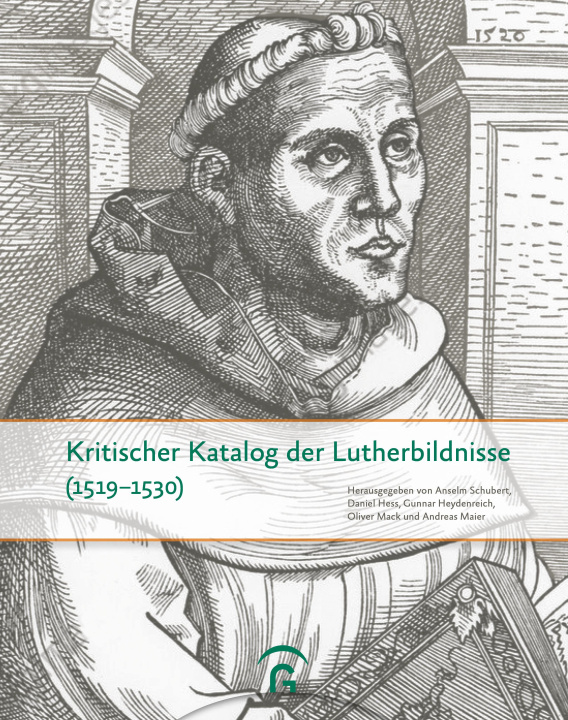 Kniha Kritischer Katalog der Lutherbildnisse (1519-1530) Daniel Hess