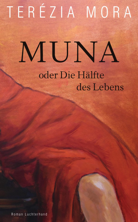 Kniha Muna oder Die Hälfte des Lebens 