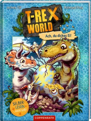 Kniha T-Rex World (Leseanfänger/Bd. 2) Jochen Till
