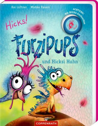 Könyv Furzipups und Hicksi Huhn (Pappbilderbuch) Kai Lüftner