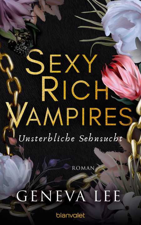 Könyv Sexy Rich Vampires - Unsterbliche Sehnsucht Wolfgang Thon