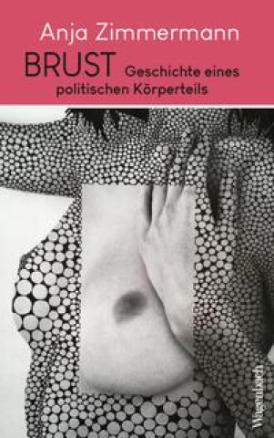 Knjiga Brust Anja Zimmermann
