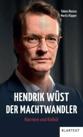 Kniha Hendrik Wüst - Der Machtwandler Moritz Küpper