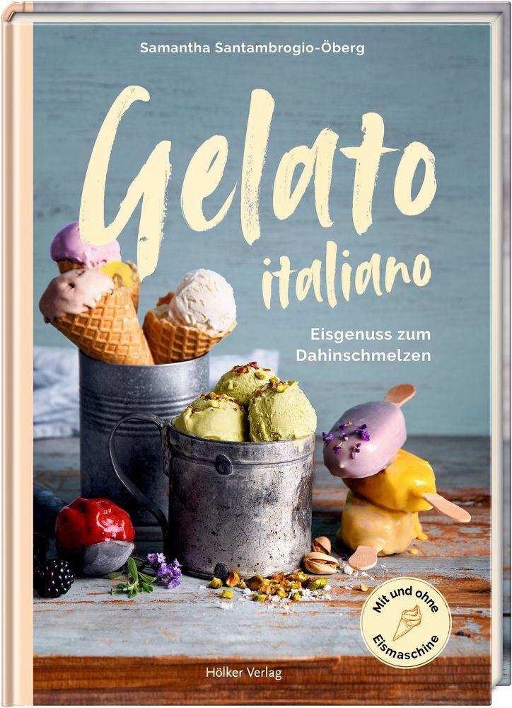 Kniha Gelato italiano Melanie Schirdewahn