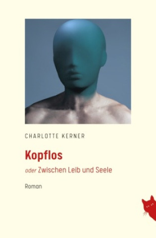 Kniha Kopflos Charlotte Kerner