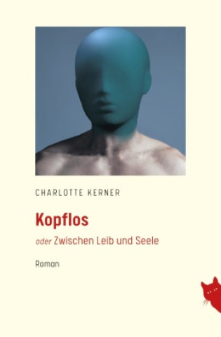 Knjiga Kopflos Charlotte Kerner