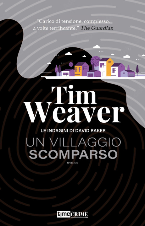 Knjiga villaggio scomparso. Le indagini di David Raker Tim Weaver
