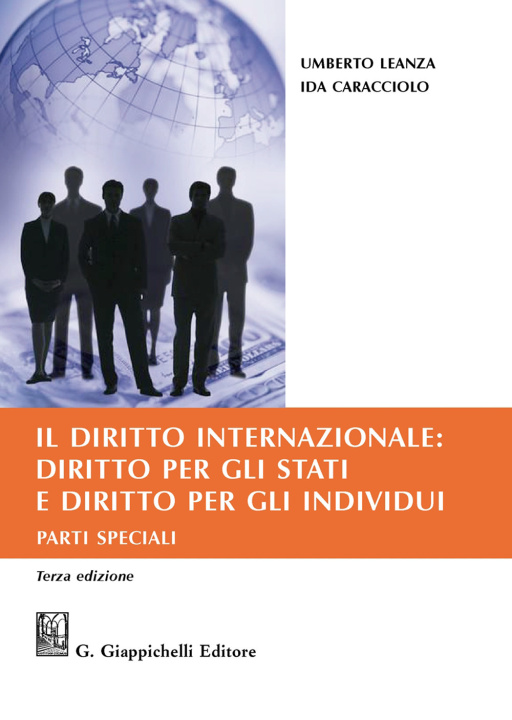 Kniha diritto internazionale: diritto per gli Stati e diritto per gli individui. Parti speciali Umberto Leanza