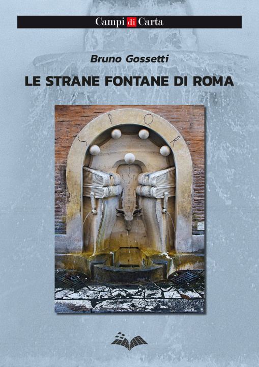 Kniha strane fontane di Roma Bruno Gossetti