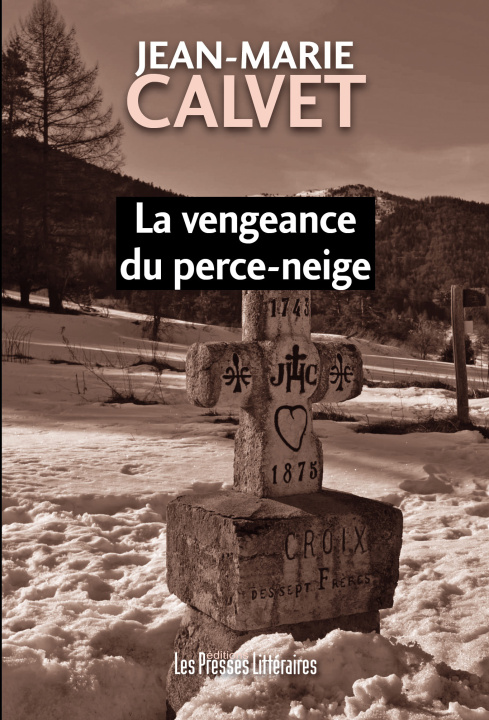 Kniha La vengeance du perce-neige Calvet