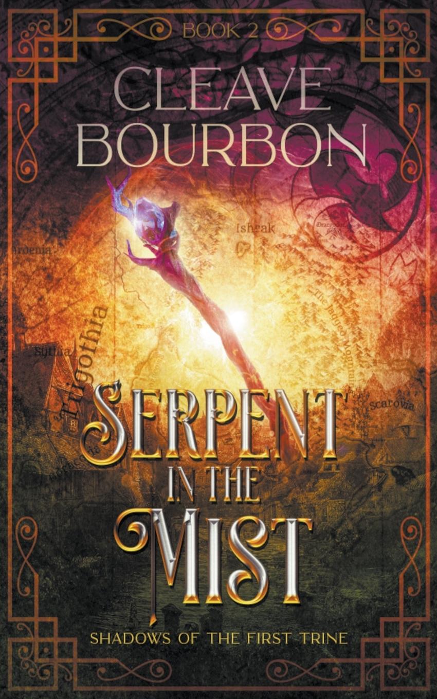 Knjiga Serpent in the Mist Cleave Bourbon