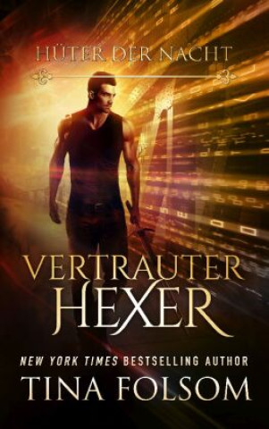 Knjiga Vertrauter Hexer Tina Folsom