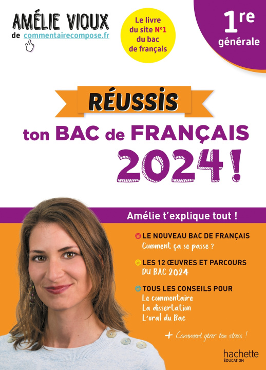 Carte Réussis ton Bac de français 2024 avec Amélie Vioux 1re générale Amélie Vioux