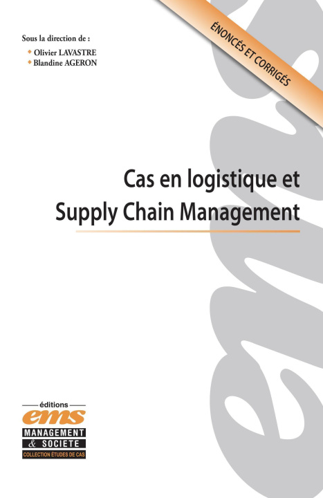 Carte Cas en logistique et Supply Chain Management Lavastre