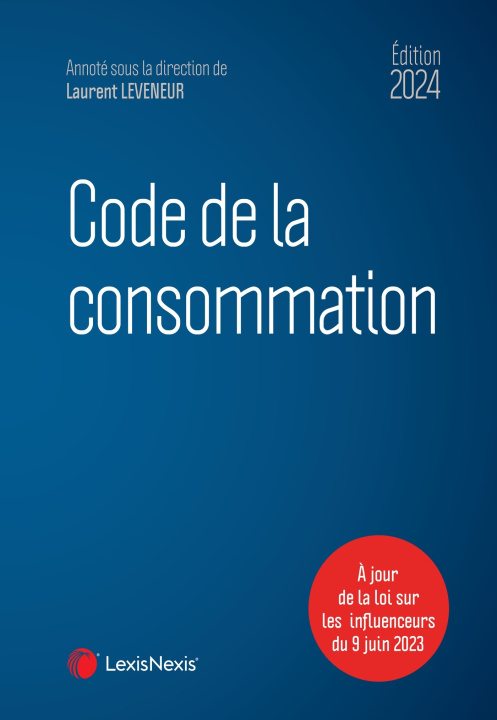Kniha Code de la consommation 2024 Professeur Laurent Leveneur (sous dir.)