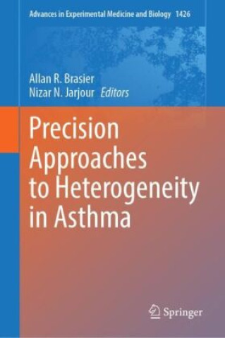 Kniha Precision Approaches to Heterogeneity in Asthma Allan R. Brasier
