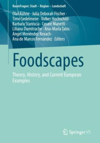Kniha Foodscapes Olaf Kühne