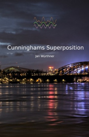 Knjiga Cunninghams Superposition Jan Würthner