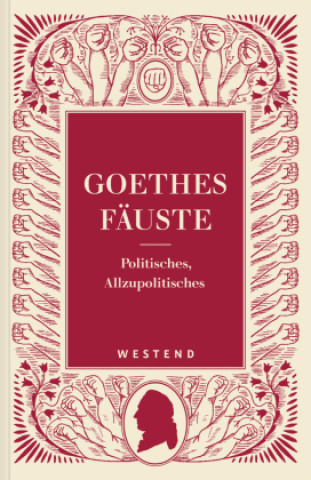 Carte Goethes Fäuste Rainer Weiß