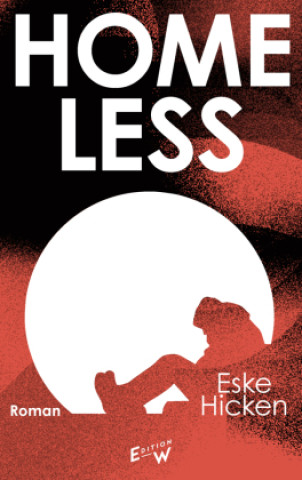 Книга Homeless Eske Hicken